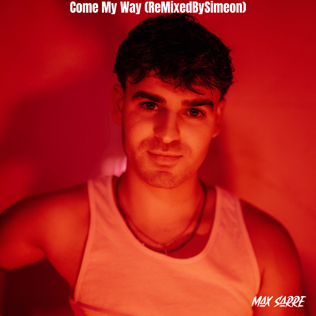 Max Sarre's Come My Way remix is out today!